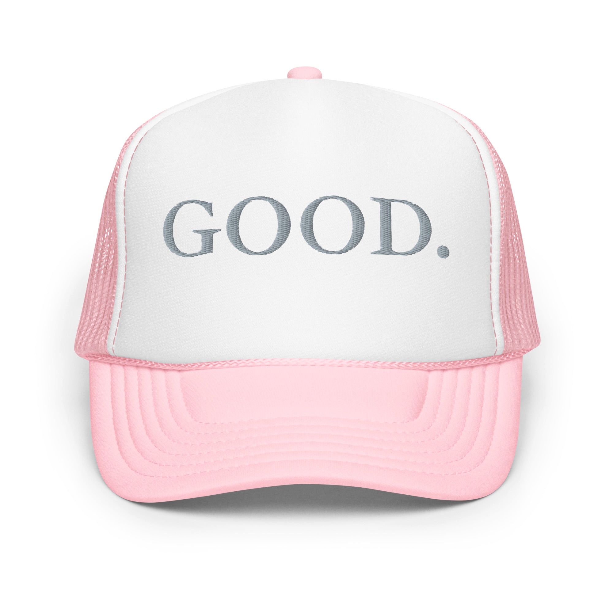 GOOD. Foam Trucker Hat