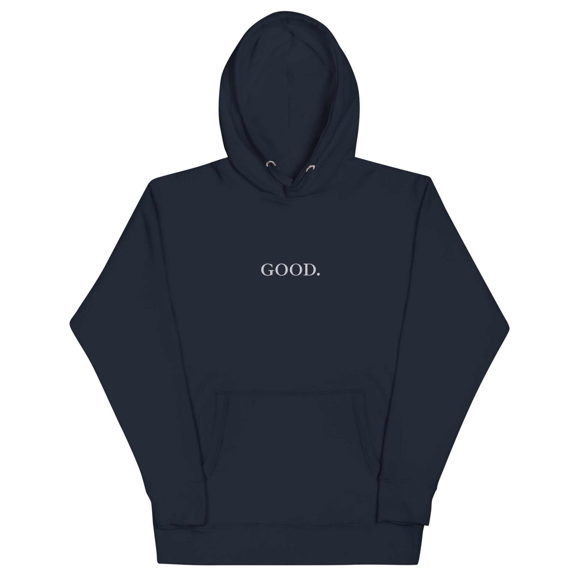 GOOD. Premium Hoodie